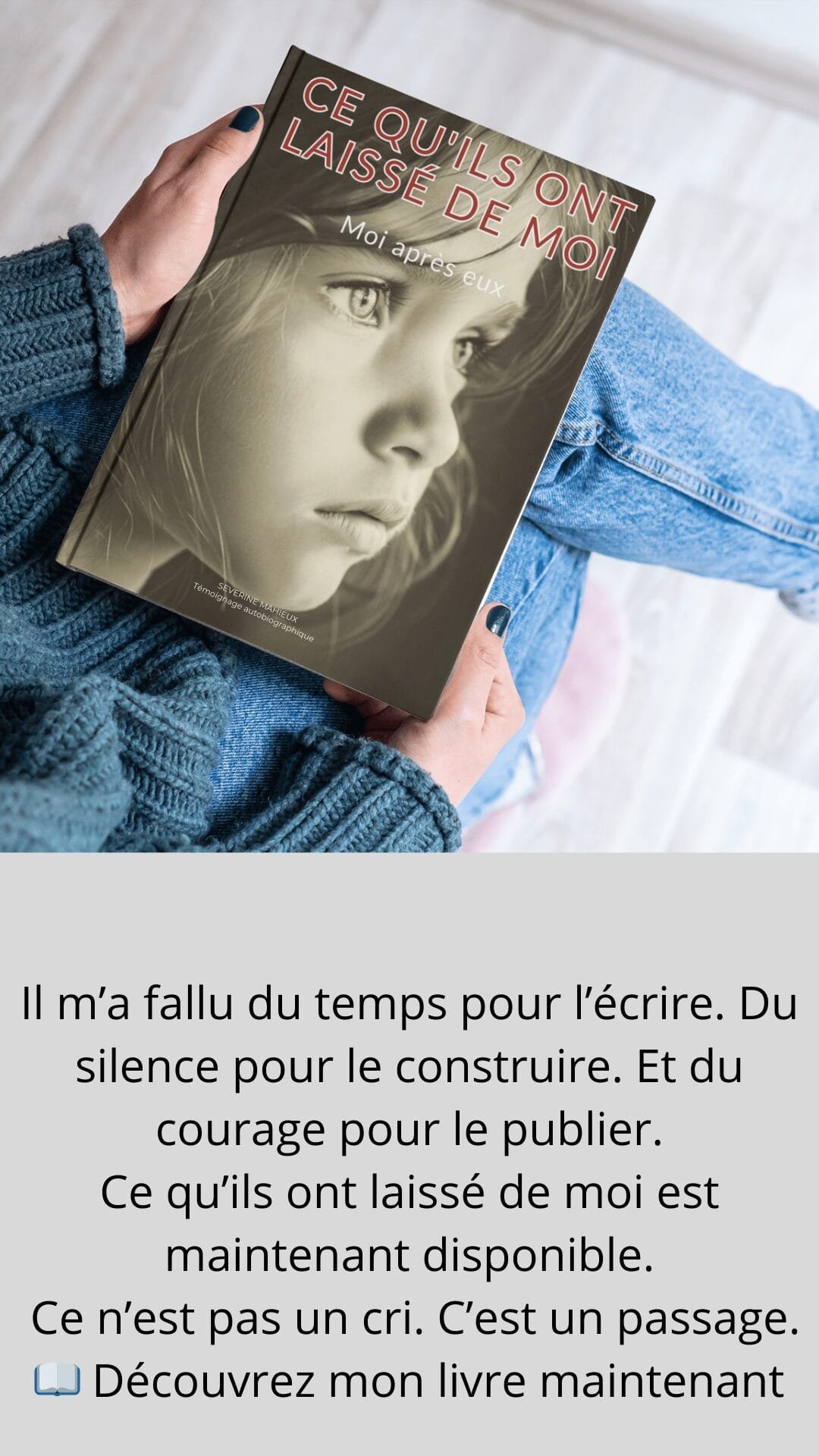 Ce qu’ils ont laissé de moi : récit choc sur l'enfance volée 2 Ce qu'ils ont laissé de moi. Livre autobiographique